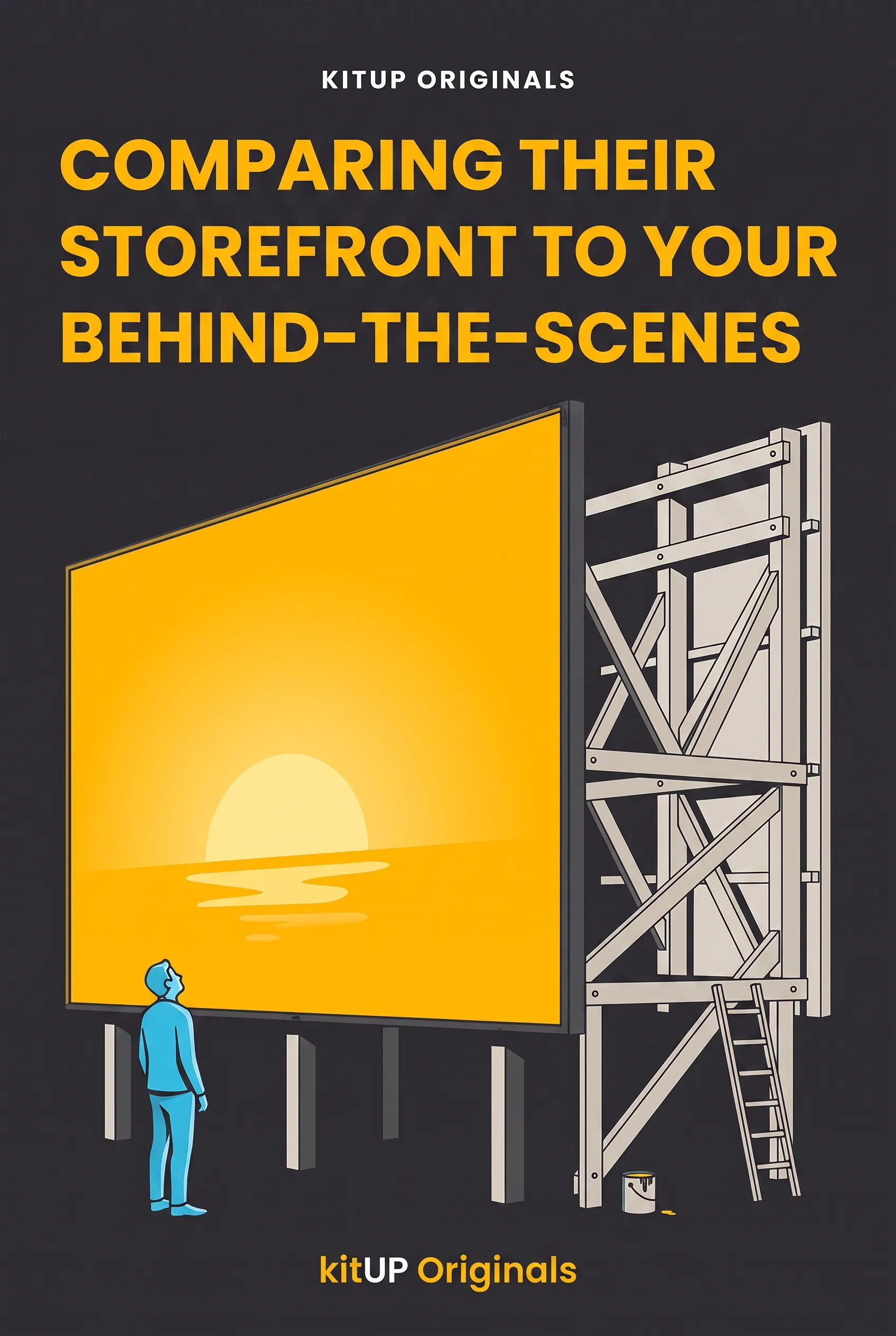 Comparing Their Storefront to Your Behind-the-Scenes
