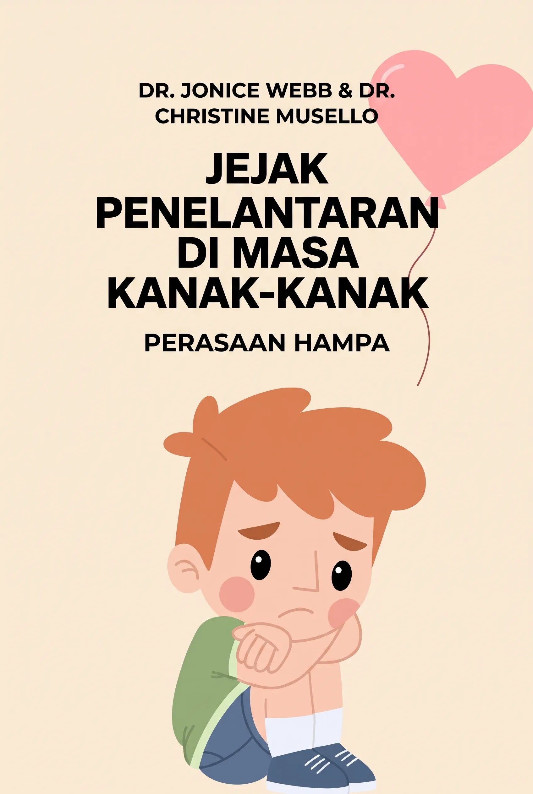 Jejak Penelantaran di Masa Kanak-Kanak