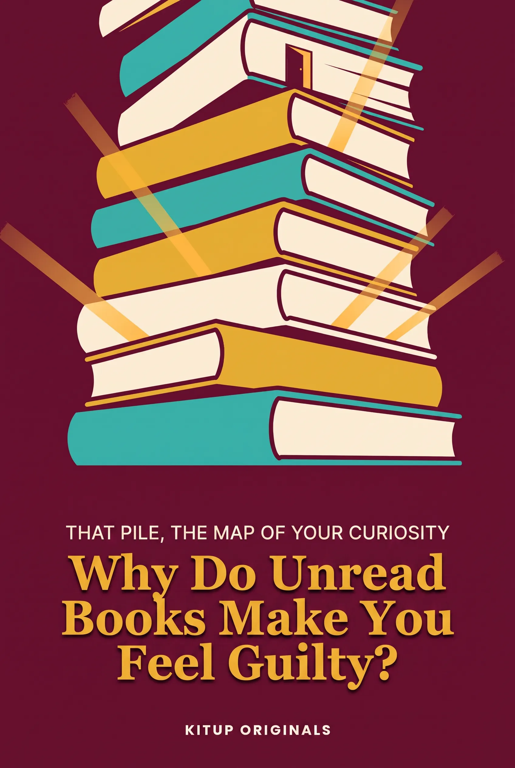 Why Do Unread Books Make You Feel Guilty?