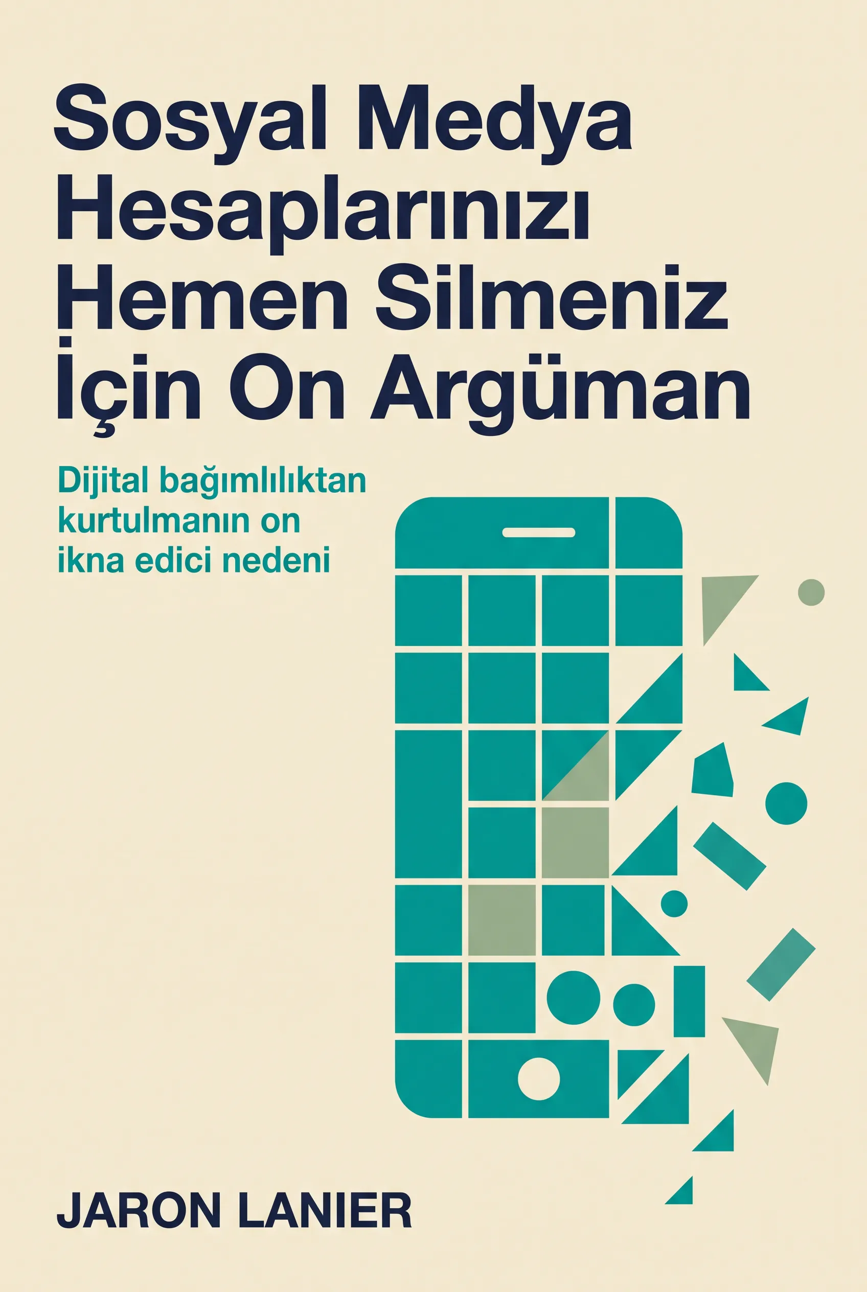 Sosyal Medya Hesaplarınızı Hemen Silmeniz İçin On Argüman