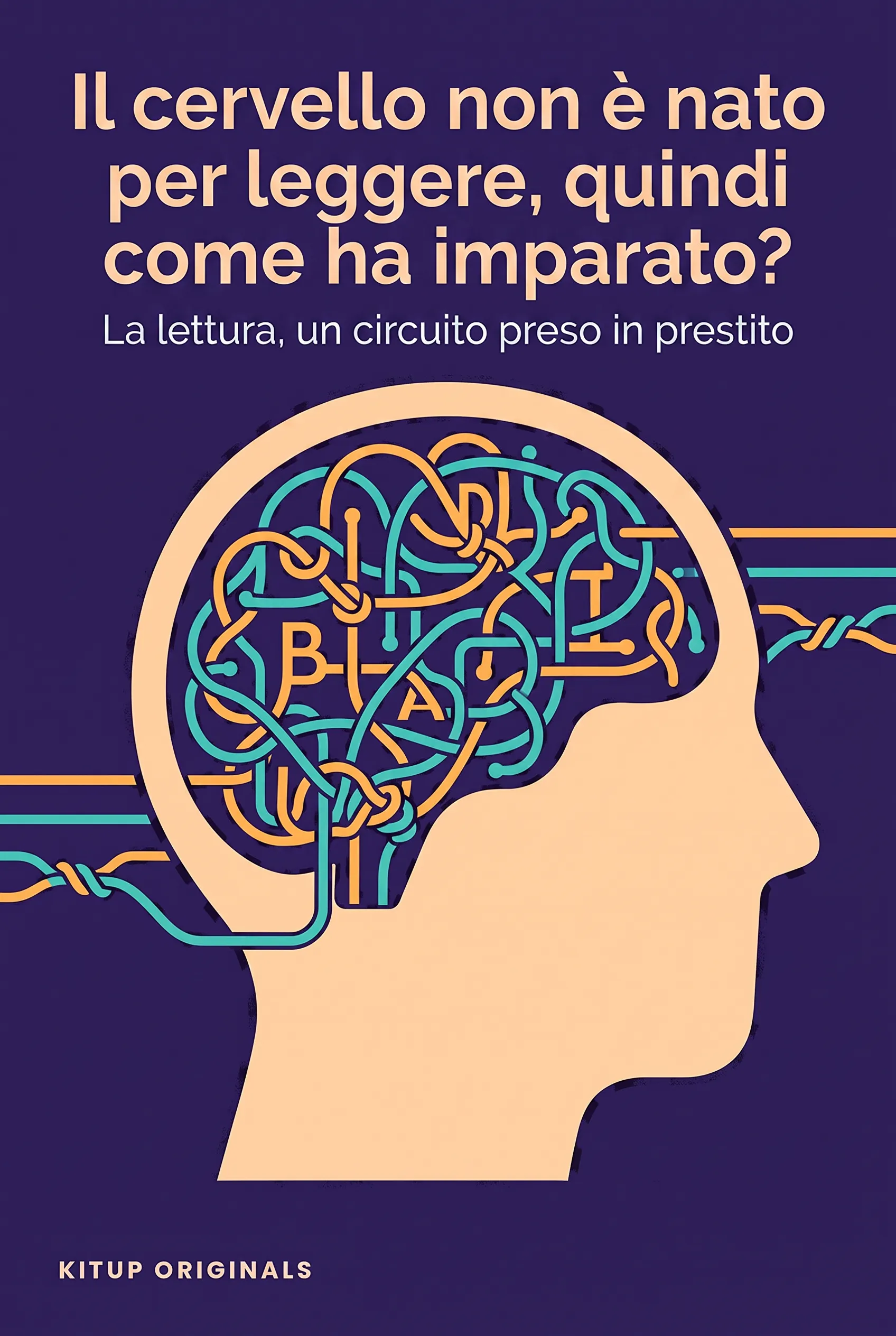 Il cervello non è nato per leggere, quindi come ha imparato?