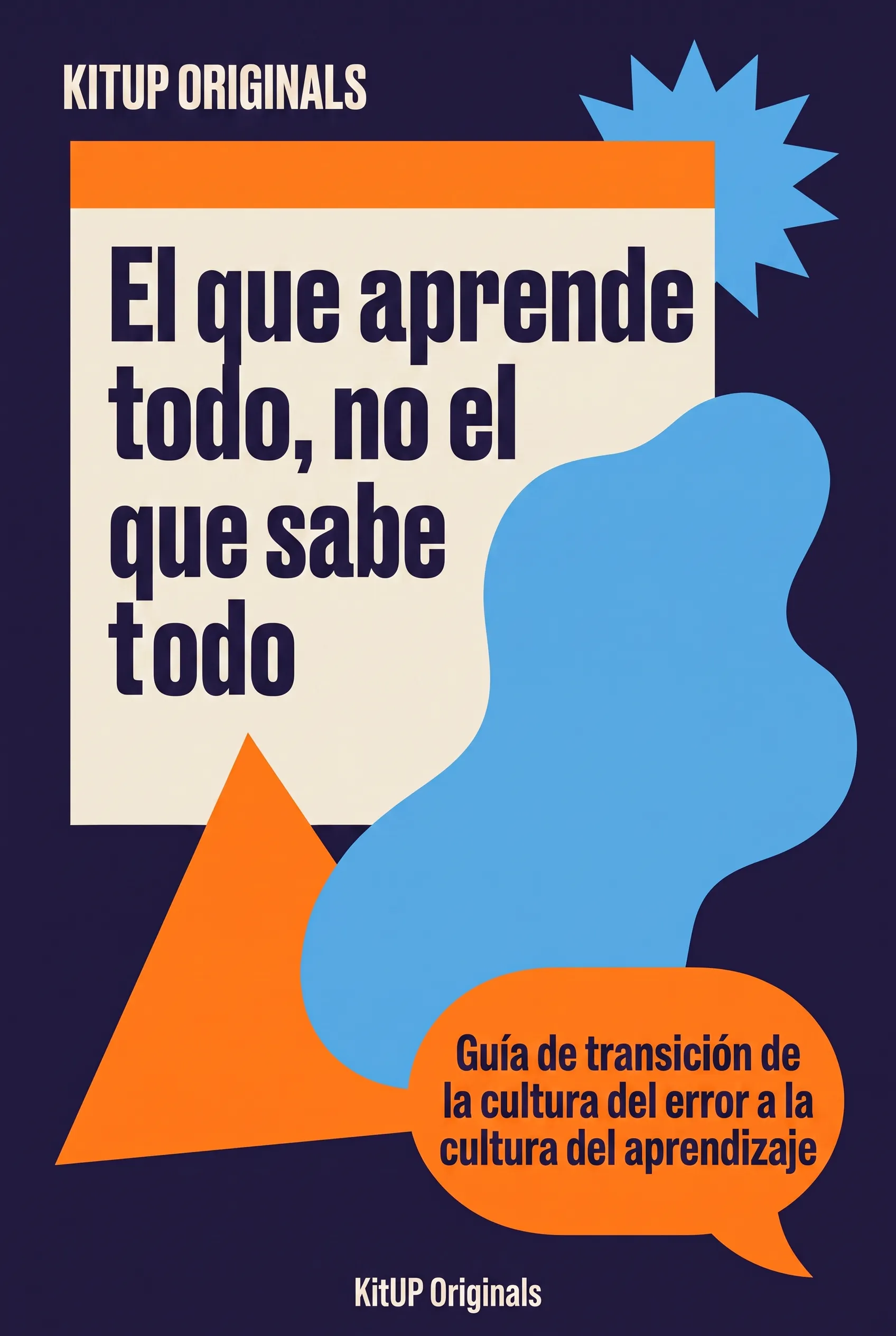 El que aprende todo, no el que sabe todo