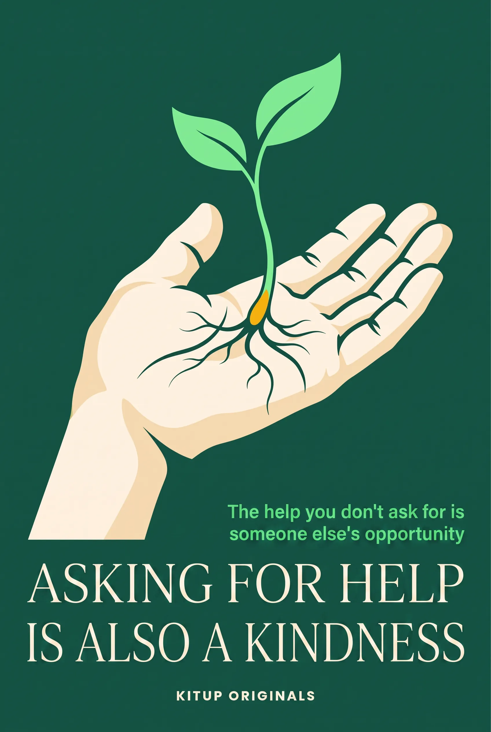 Asking for Help Is Also a Kindness