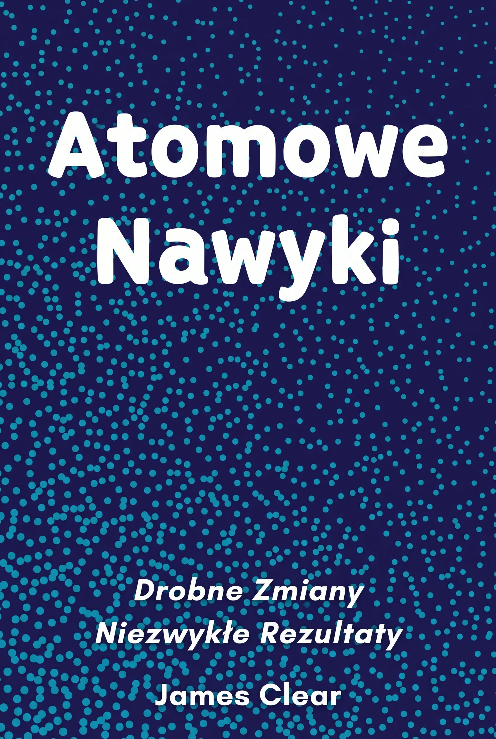 Atomowe Nawyki
