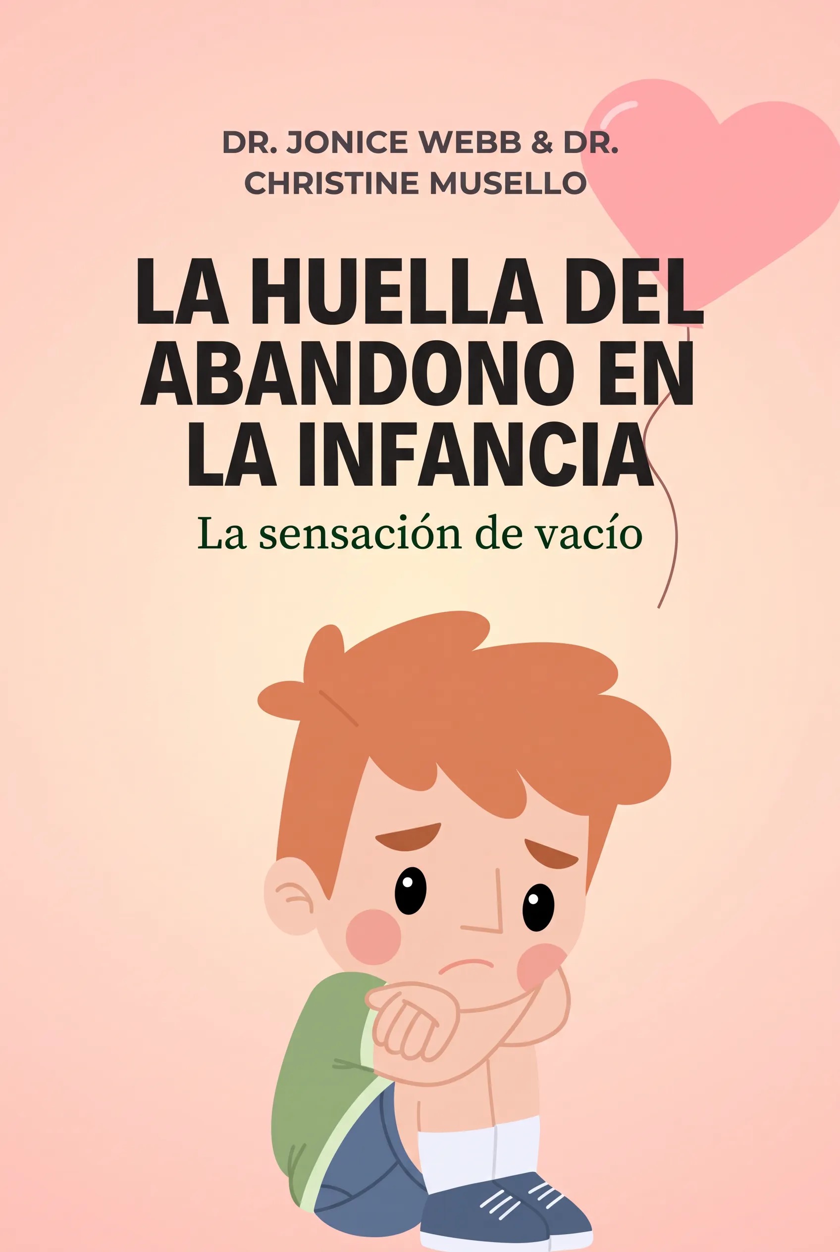 La huella del abandono en la infancia