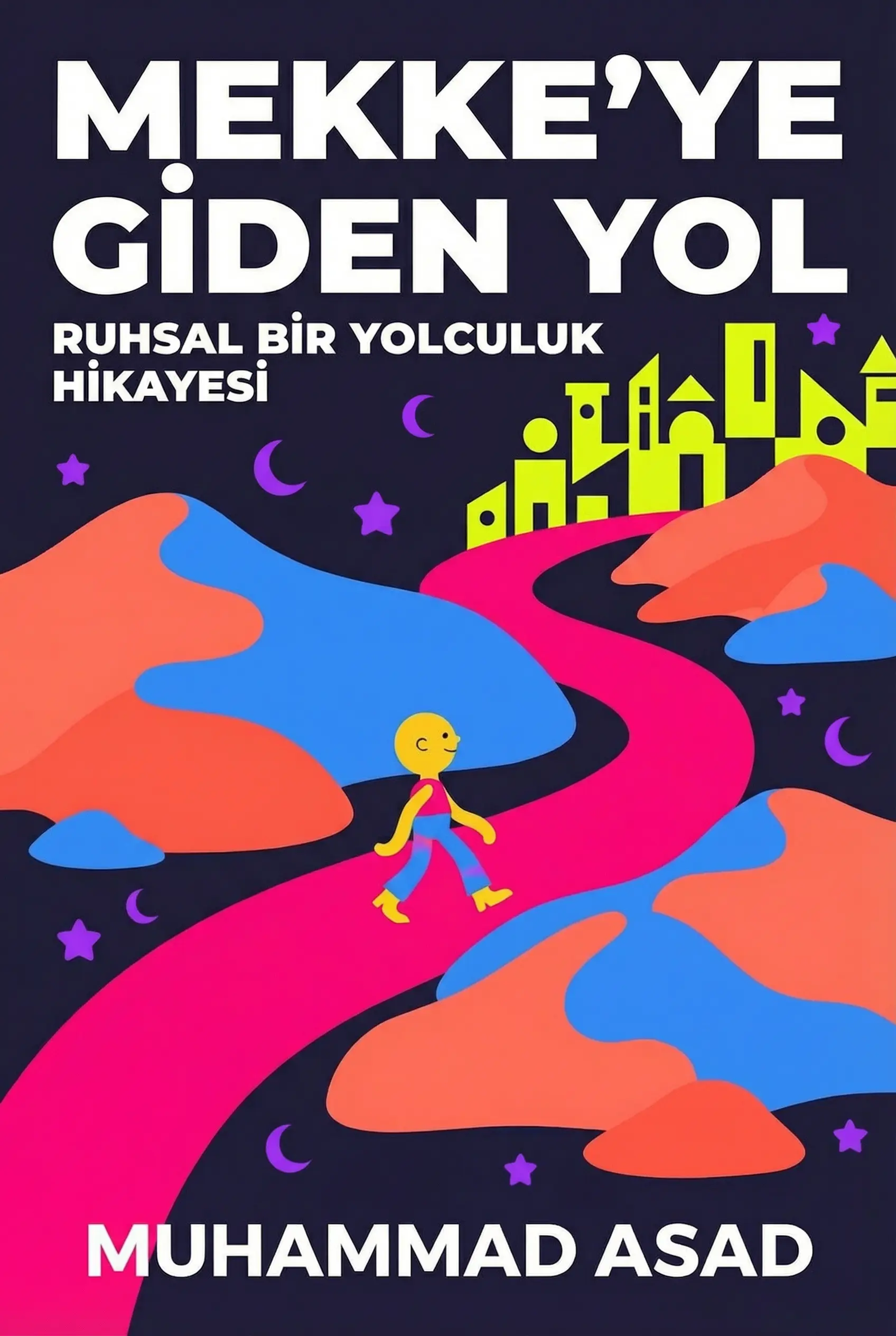 Mekke'ye Giden Yol
