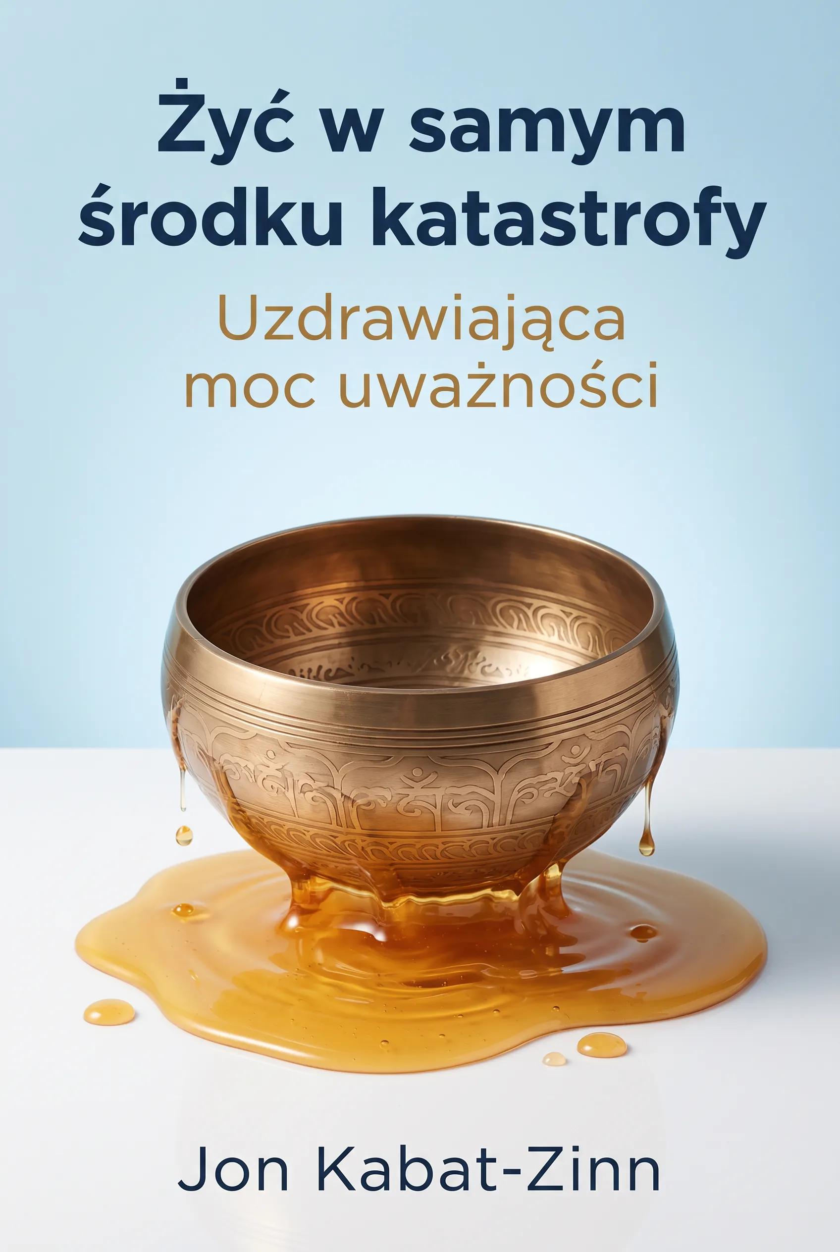 Żyć w samym środku katastrofy