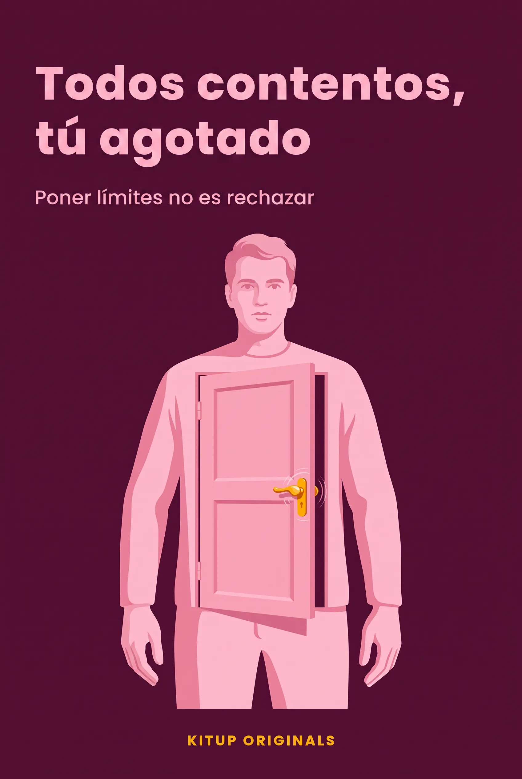 Todos contentos, tú agotado