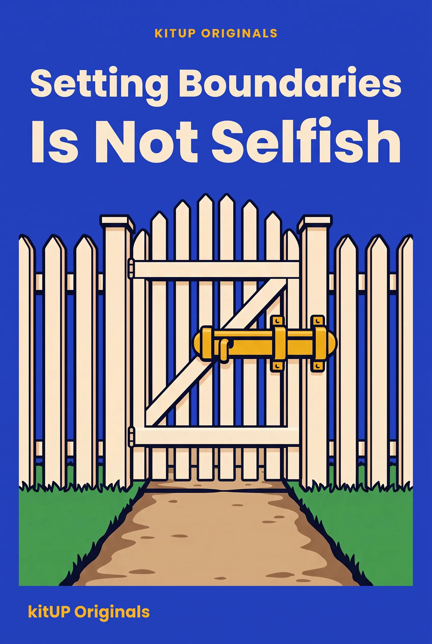 Setting Boundaries Is Not Selfish