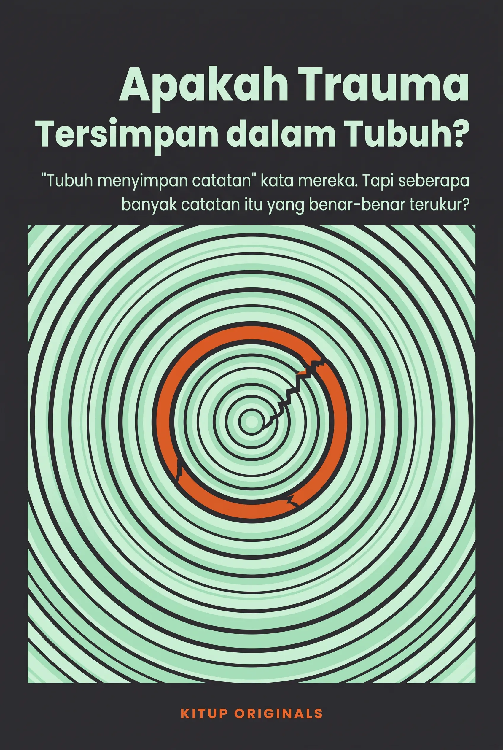 Apakah Trauma Tersimpan dalam Tubuh?