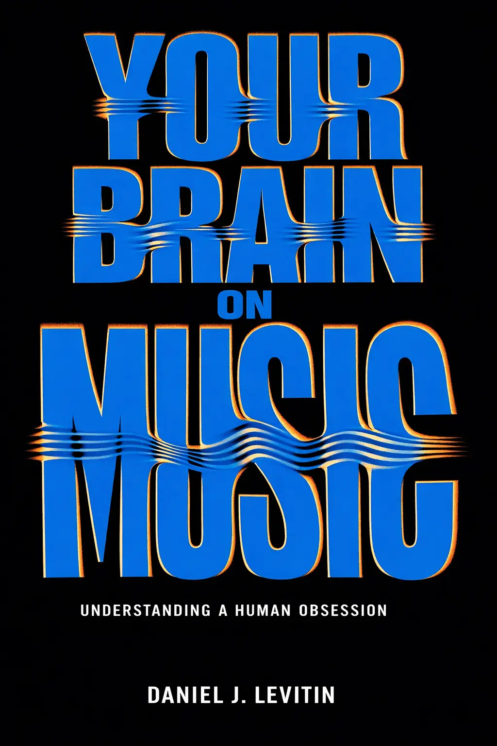 This is Your Brain on Music