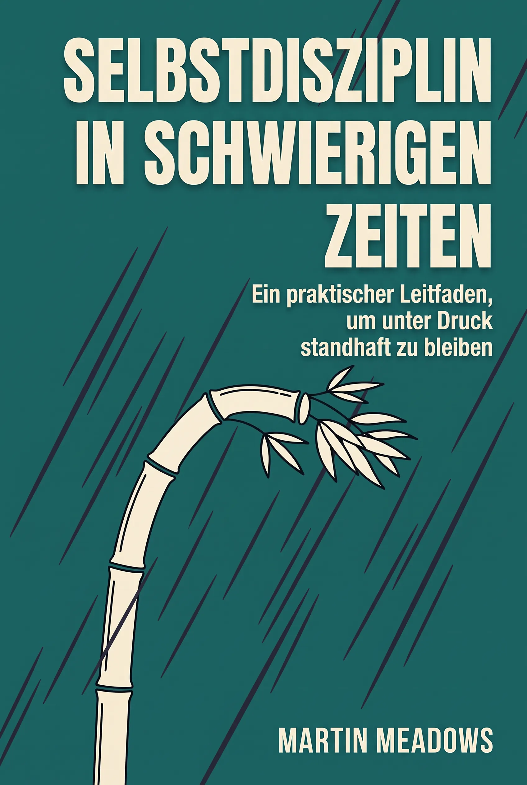 Selbstdisziplin in schwierigen Zeiten
